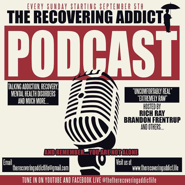 The Recovering Addict Podcast Podcast Artwork Image