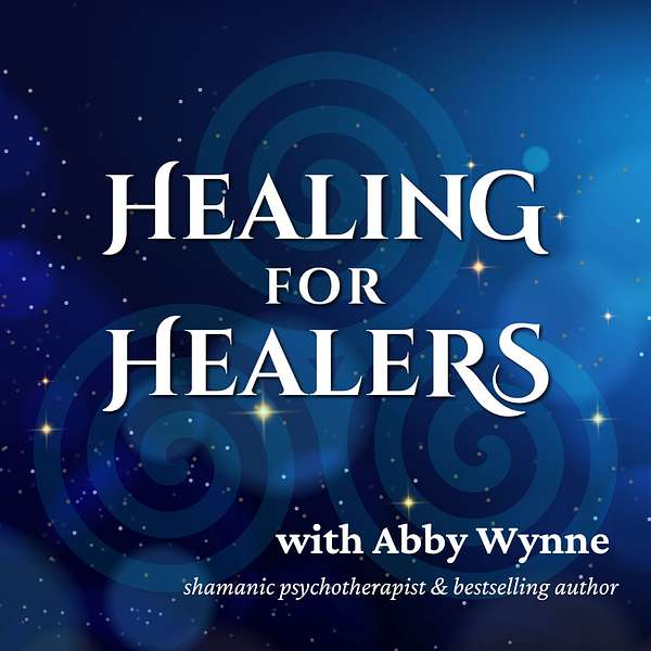 Healing for Healers Podcast Artwork Image
