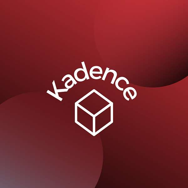 Kadence Podcast Artwork Image