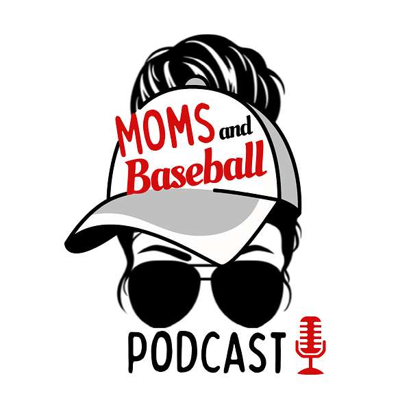 Moms and Baseball Podcast Artwork Image