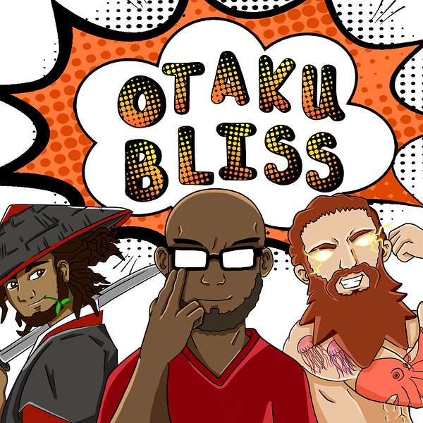 Otaku Bliss! Podcast Artwork Image