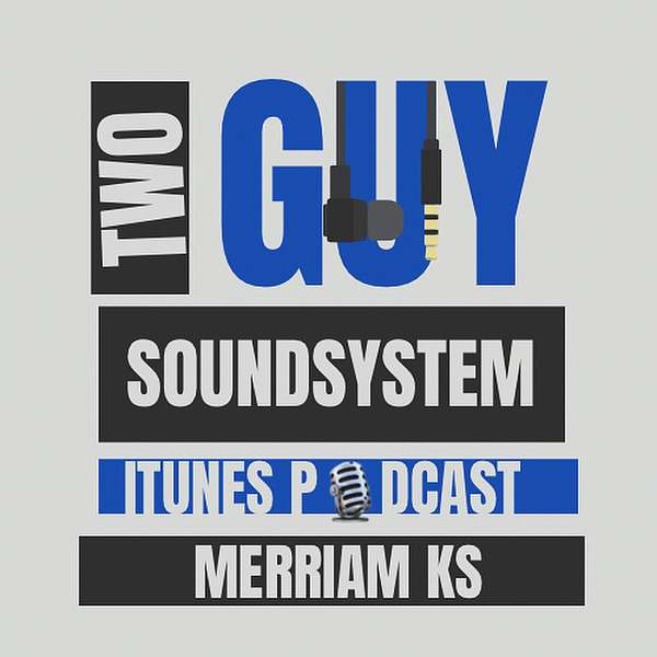 twoguysoundsystem  Podcast Artwork Image