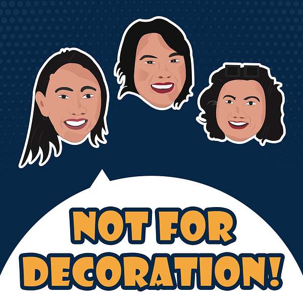 Not for Decoration! Podcast Artwork Image