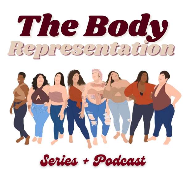 The Body Representation Series + Podcast Podcast Artwork Image