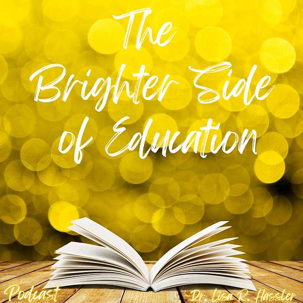 The Brighter Side of Education Podcast Artwork Image