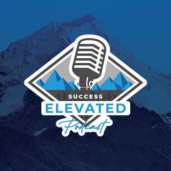 Success Elevated Podcast Podcast Artwork Image