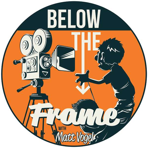 Below The Frame with Matt Vogel Podcast Artwork Image