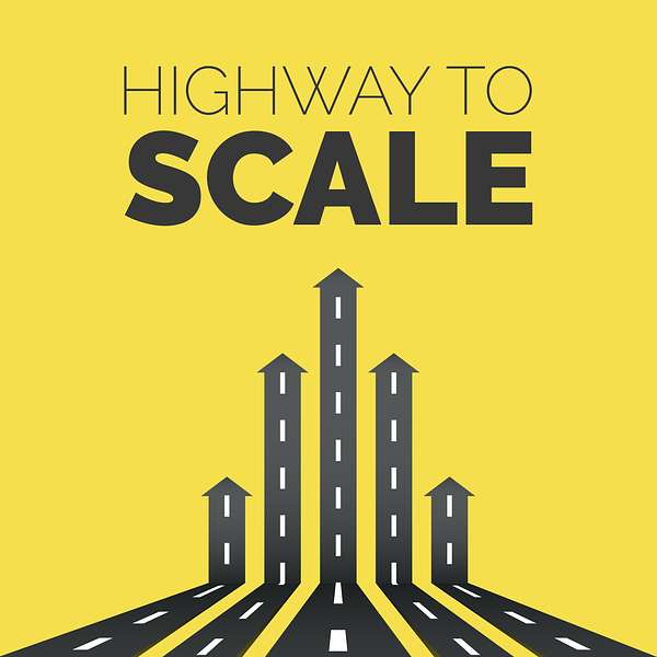 Highway to Scale Podcast Artwork Image