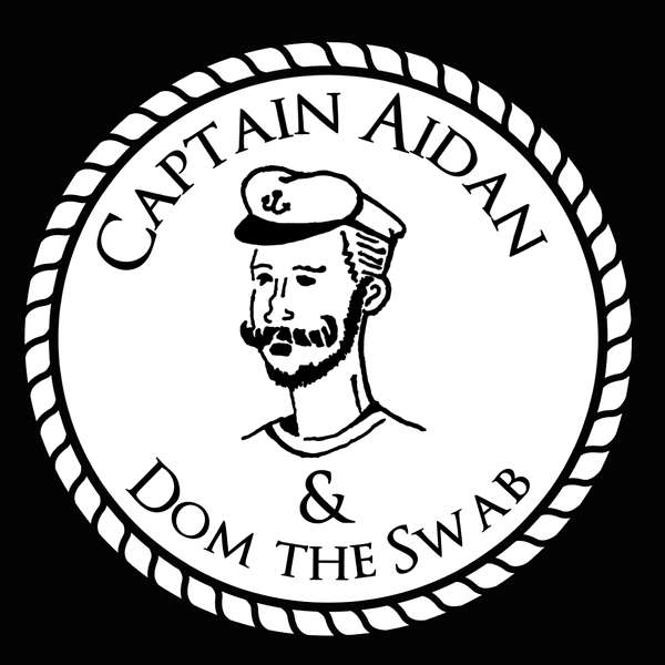 Captain Aidan Podcast Podcast Artwork Image