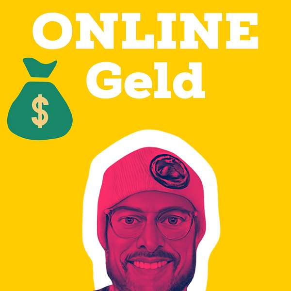 Online Geld verdienen! - (nebenbei)  Podcast Artwork Image