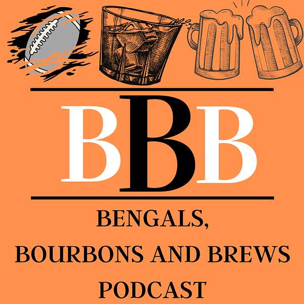 Bengals, Bourbons and Brews Podcast Artwork Image