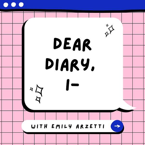 Dear Diary, I- Podcast Artwork Image