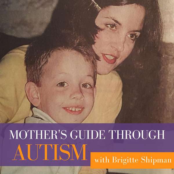 Mother's Guide Through Autism Podcast Artwork Image