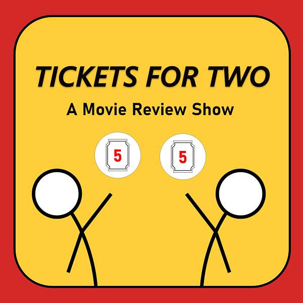 Tickets for Two Podcast Artwork Image
