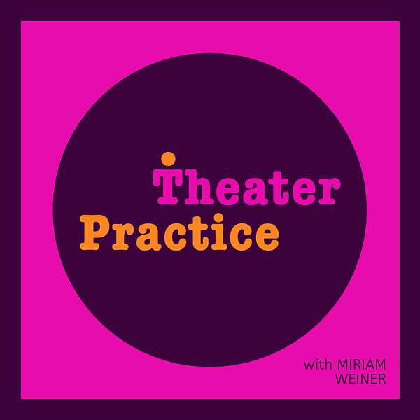 Theater Practice  Podcast Artwork Image