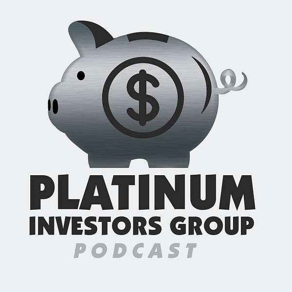 The Platinum Investors Group - PIG Podcast Podcast Artwork Image