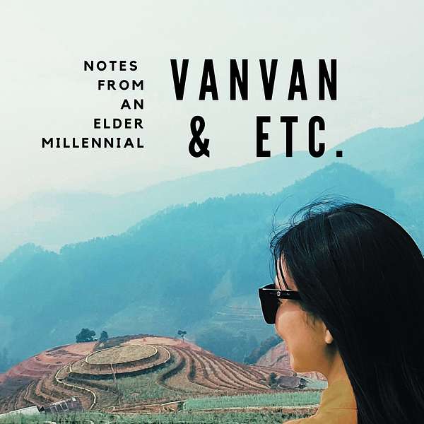 Vanvan and etc. Podcast Artwork Image