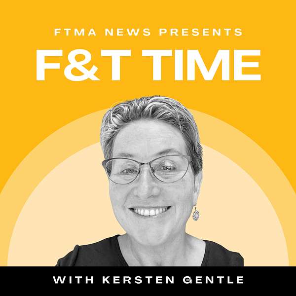 F&T Time with Kersten Gentle Podcast Artwork Image
