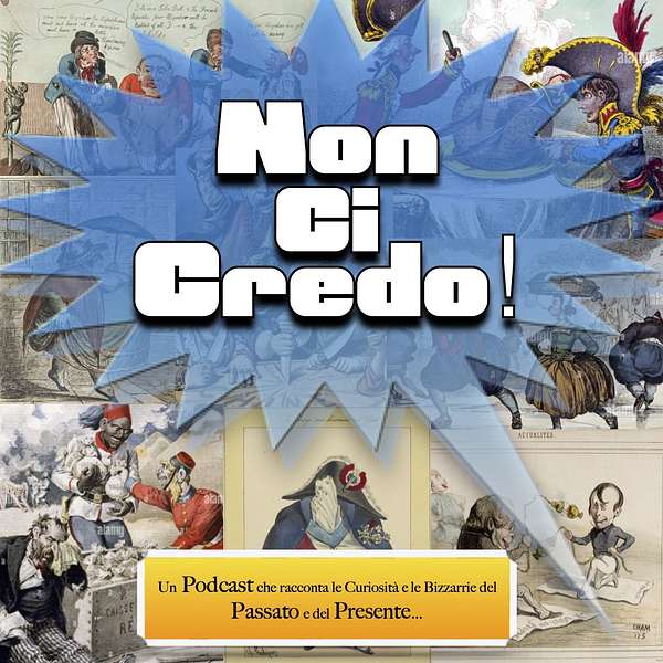 Non Ci Credo! Podcast Artwork Image