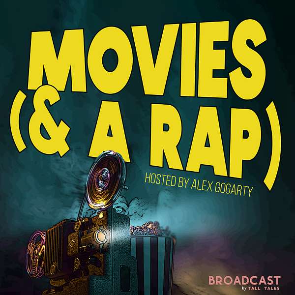 Movies (And A Rap) Podcast Artwork Image