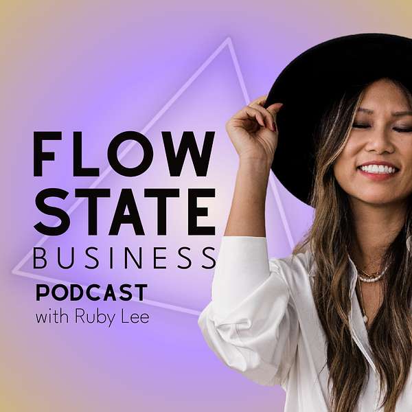 Flow State Business Podcast Artwork Image