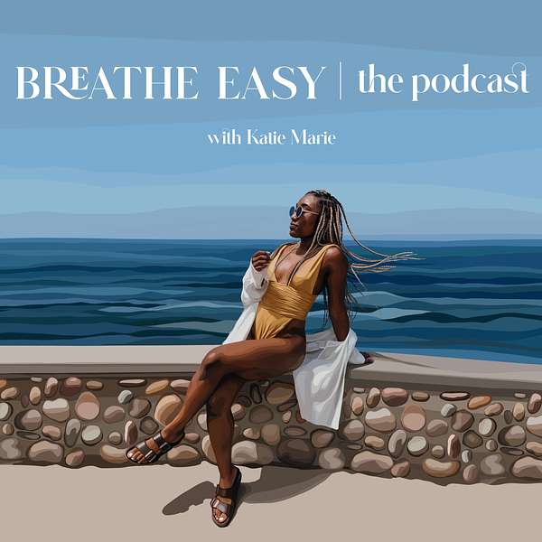 Breathe Easy | the Podcast Podcast Artwork Image