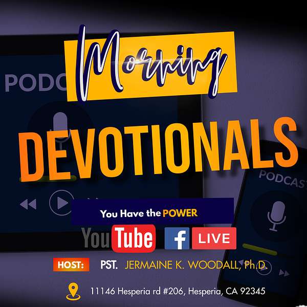  Morning Devotionals by JK Woodall Ministries Podcast Podcast Artwork Image