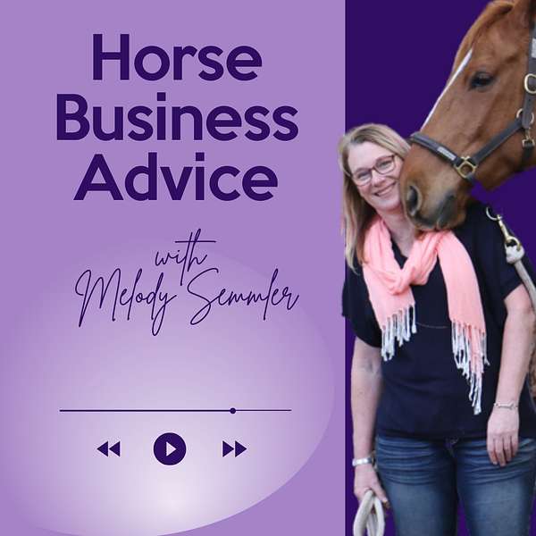 The Horse Business Advice Podcast  Podcast Artwork Image