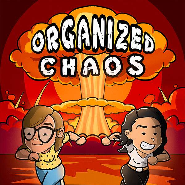 Organized Chaos Podcast Artwork Image