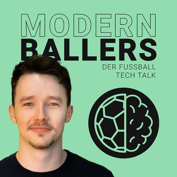 Modern Ballers - der Fußball Tech Talk Podcast Artwork Image