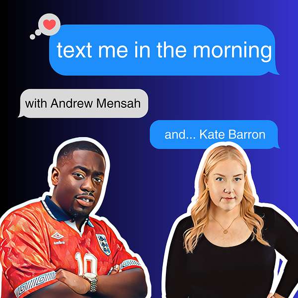 Text Me In The Morning Podcast Artwork Image