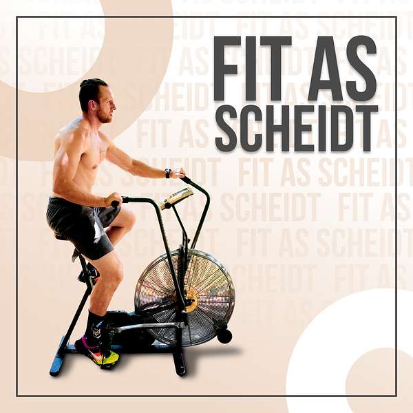 Fit As Scheidt Podcast Artwork Image