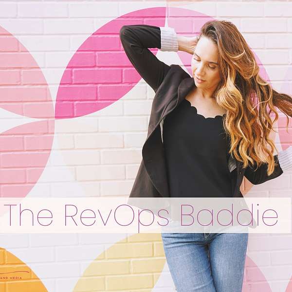 The RevOps Baddie Podcast Artwork Image