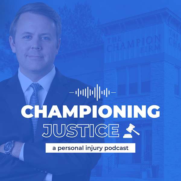 Artwork for Championing Justice: A Personal Injury Podcast