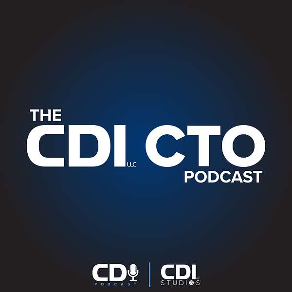 The CDI CTO Podcast Podcast Artwork Image