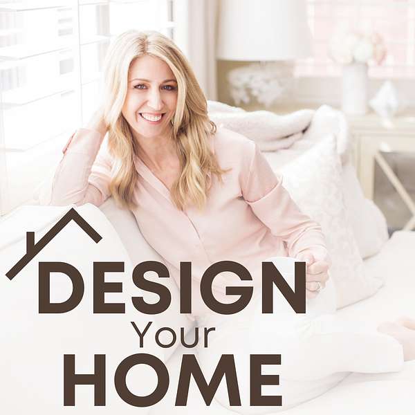 Design Your Home Podcast Artwork Image