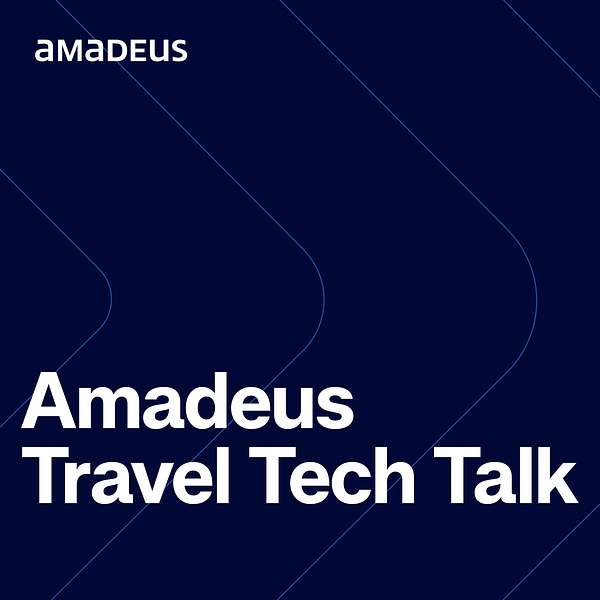 Amadeus Travel Tech Talk Podcast Artwork Image