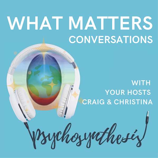 What Matters: Conversations Podcast Artwork Image