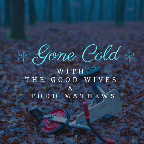 Gone Cold Podcast Artwork Image