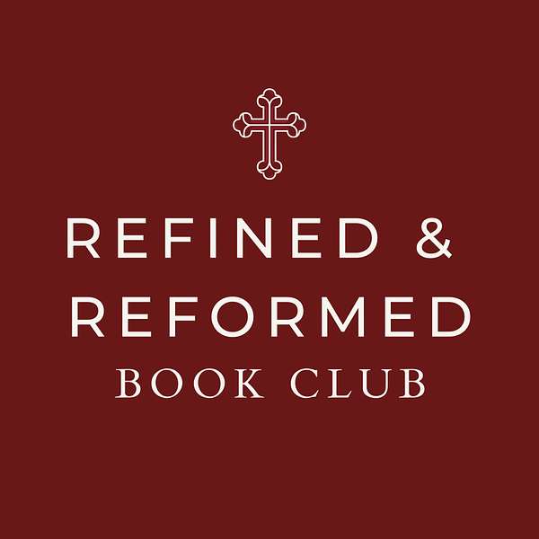 Refined & Reformed Podcast Artwork Image