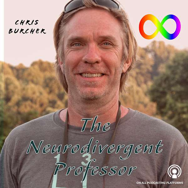 The Neurodivergent Professor  Podcast Artwork Image