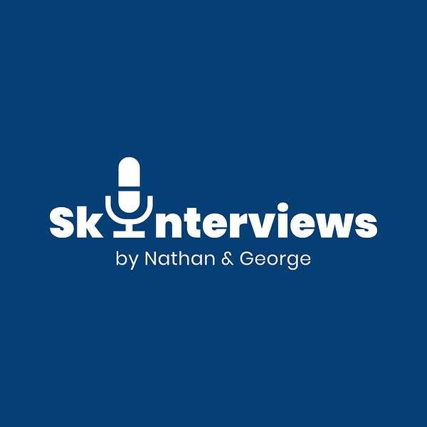 Skinterviews by Nathan & George Podcast Artwork Image