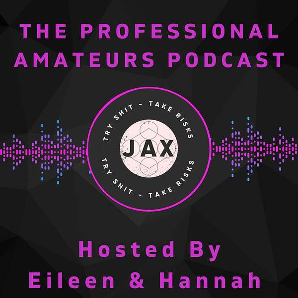 The Professional Amateurs  Podcast Artwork Image