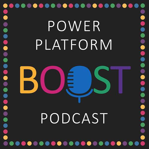 Power Platform Boost Podcast Podcast Artwork Image