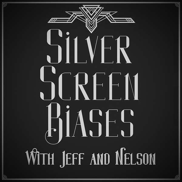 Silver Screen Biases Podcast Artwork Image
