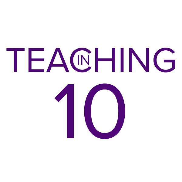 Teaching in 10 Podcast Artwork Image