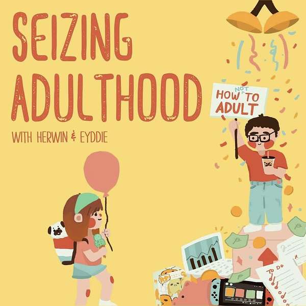 Seizing Adulthood Podcast Artwork Image