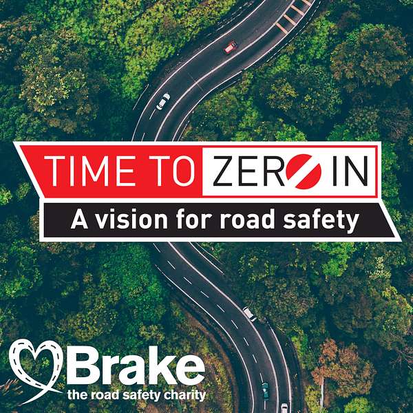 Time to Zero In: A vision for road safety Podcast Artwork Image