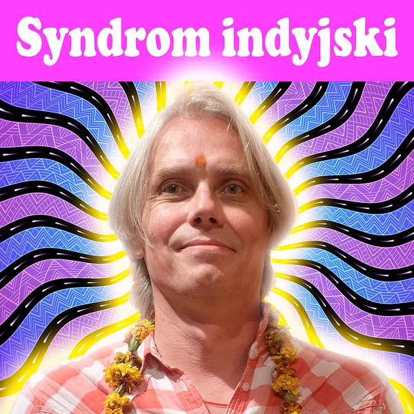 Syndrom indyjski. Podcast Podcast Artwork Image