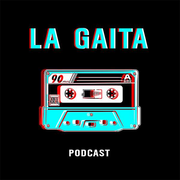 Podcast La Gaita Podcast Artwork Image
